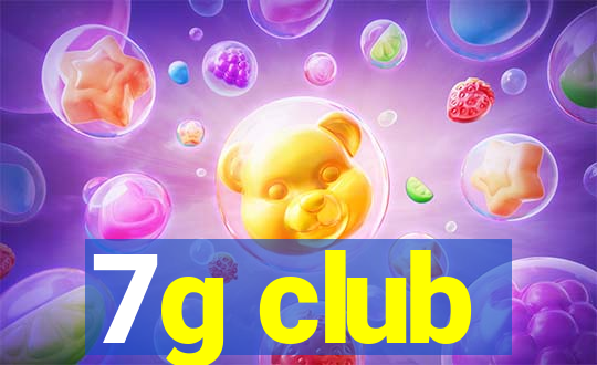 7g club